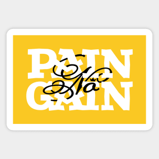 No Pain No Gain Magnet